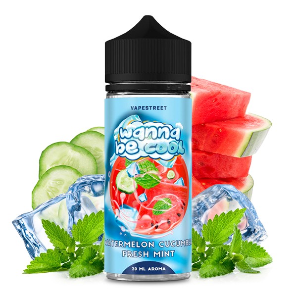 Wanna Be Cool - Watermelon Cucumber Fresh Mint