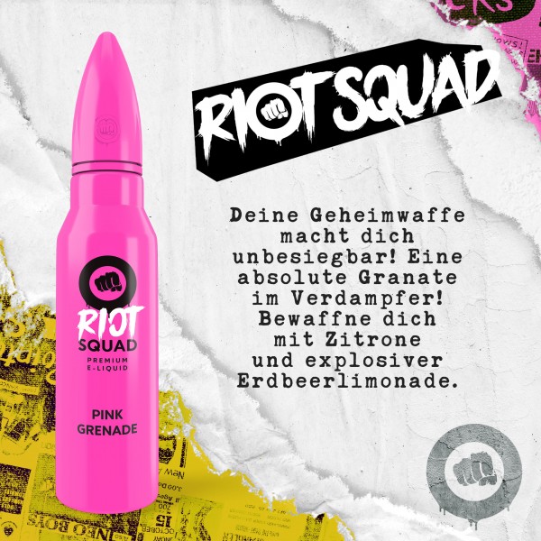 Riot Squad - PINK GRENADE